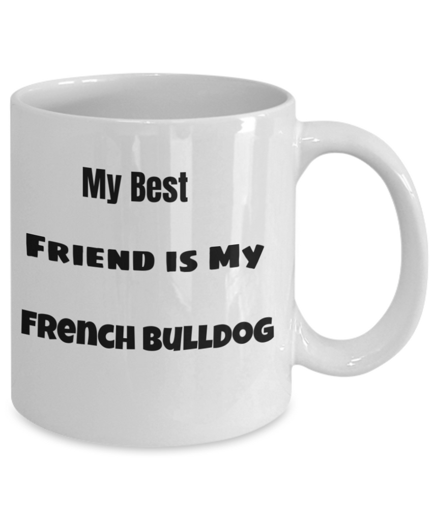 My Best Friend is My French Bulldog