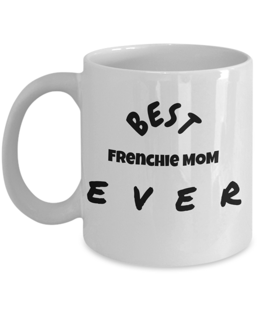 Best Frenchie Mom Ever